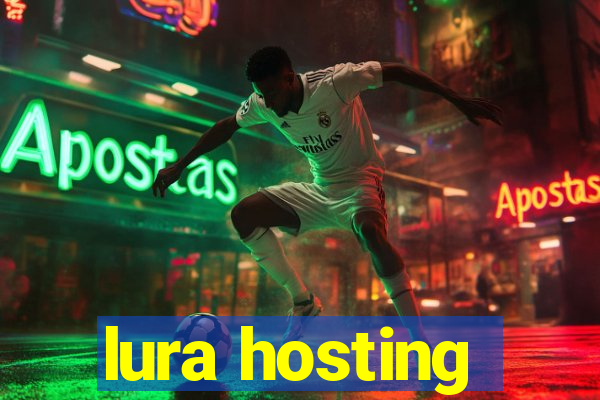 lura hosting